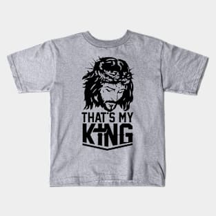 That's my king Kids T-Shirt